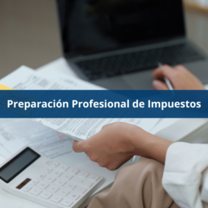 Preparación Profesional de Impuestos